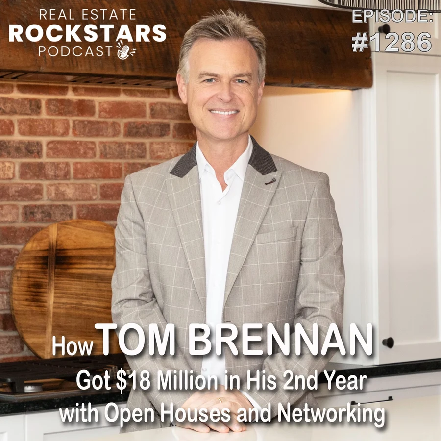 Tom Brennan on the Real Estate Rockstars podcast